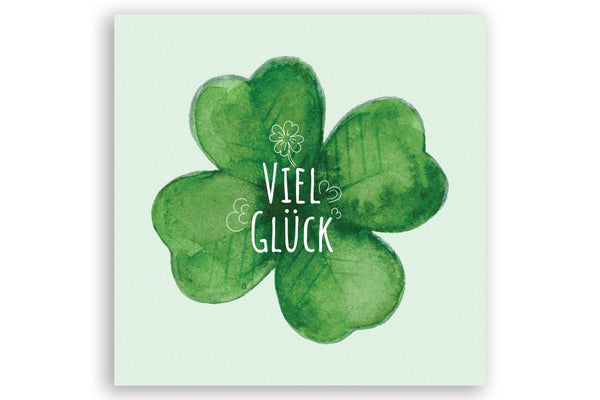 Grußkarte Viel Glück mit Kleeblatt Motiv